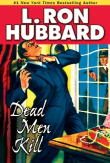 Dead Men Kill : A Murder Mystery of Wealth, Power, and the Living Dead