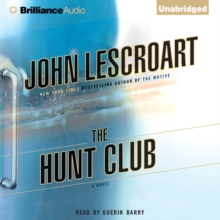 The Hunt Club : A Novel