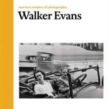 Walker Evans : Aperture Masters of Photography