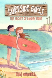 Surfside Girls: The Secret of Danger Point
