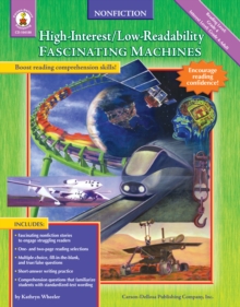 Fascinating Machines, Grades 4 - 8 : High-Interest/Low-Readability Nonfiction
