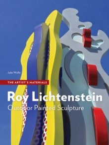 Roy Lichtenstein : Outdoor Painted Sculpture