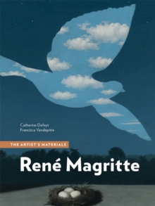 Rene Magritte : The Artist's Materials