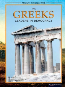 The Greeks : Leaders In Democracy