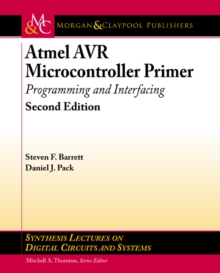 Atmel AVR Microcontroller Primer : Programming and Interfacing, Second Edition