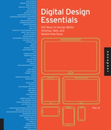 Digital Design Essentials : 100 ways to design better desktop, web, and mobile interfaces