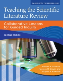 Teaching the Scientific Literature Review : Collaborative Lessons for Guided Inquiry
