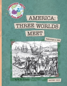 America : Three Worlds Meet