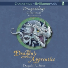 The Dragon's Apprentice : The Dragonology Chronicles, Volume 3