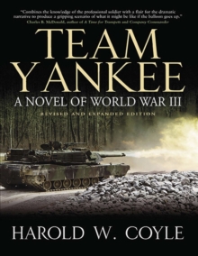 Team Yankee : A Novel of World War III
