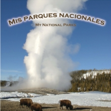 Mis parques nacionales : My National Parks