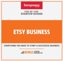Etsy Business : Step-By-Step Startup Guide
