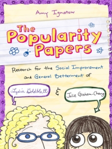 Research for the Social Improvement and General Betterment of Lydia Goldblatt and Julie Graham-Chang (The Popularity Papers #1)