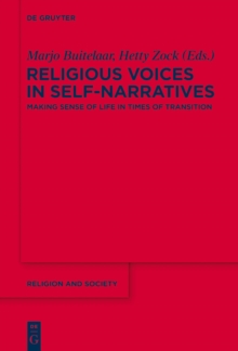 Religious Voices in Self-Narratives : Making Sense of Life in Times of Transition
