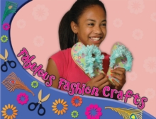 Fabulous Fashion Crafts