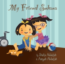 My Friend Suhana : A Story of Friendship and Cerebral Palsy