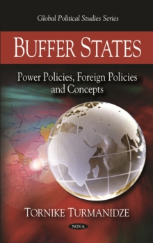 Buffer States: Power Policies, Foreign Policies and Concepts