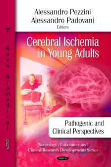Cerebral Ischemia in Young Adults: Pathogenic and Clinical Perspectives