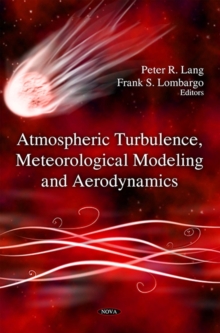 Atmospheric Turbulence, Meteorological Modeling and Aerodynamis
