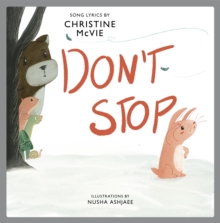 Don't Stop : A Children's Picture Book