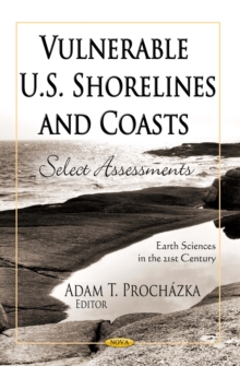 Vulnerable U.S. Shorelines and Coasts: Select Assessments