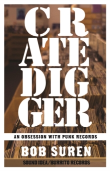 Crate Digger : An Obsession With Punk Records