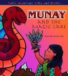 Munay and The Magic Lake