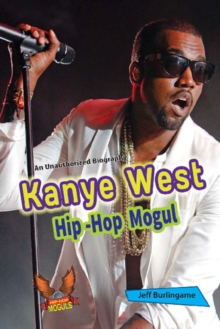 Kanye West : Hip-Hop Mogul