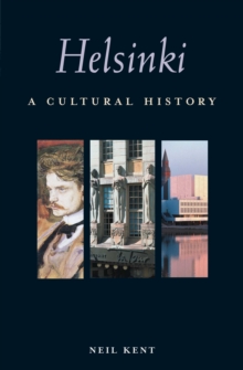 Helsinki : A Cultural History
