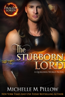 The Stubborn Lord : A Qurilixen World Novel