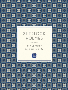 Sherlock Holmes: Volume 1 : Volume 1