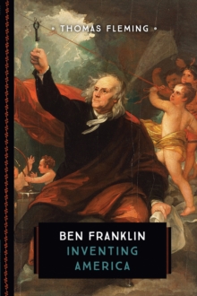 Ben Franklin : Inventing America