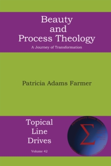 Beauty and Process Theology : A Journey of Transformation