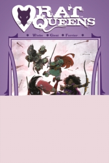 Rat Queens Volume 4: High Fantasies