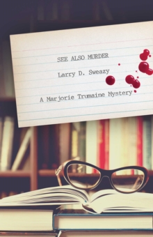 See Also Murder : A Marjorie Trumaine Mystery