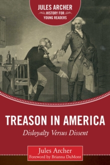 Treason in America : Disloyalty Versus Dissent