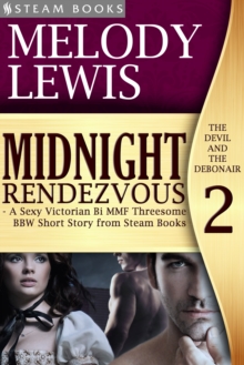 Midnight Rendezvous - A Sexy Victorian Bi MMF Threesome BBW Short Story from Steam Books