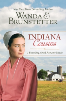 Indiana Cousins : 3 Bestselling Amish Romance Novels