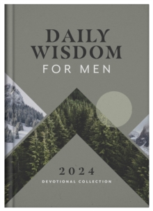 Daily Wisdom for Men 2024 Devotional Collection