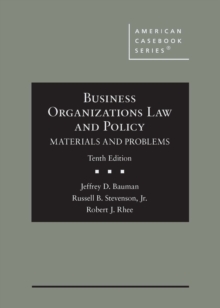 Business Organizations Law and Policy : Materials and Problems, CasebookPlus