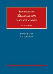 Securities Regulation : Cases and Analysis