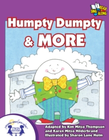 Humpty Dumpty & More