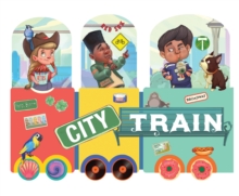 City Train : An Activity Board Book