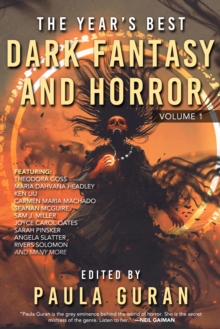 The Year's Best Dark Fantasy & Horror : Volume One