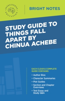 Study Guide to Things Fall Apart by Chinua Achebe