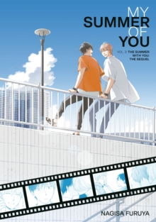 The Summer With You: The Sequel (My Summer of You Vol. 3)