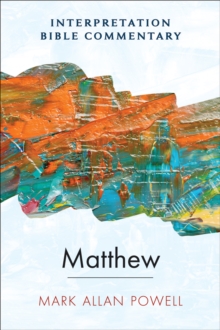 Matthew : An Interpretation Bible Commentary