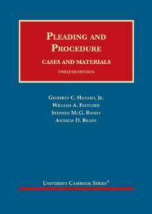 Pleading and Procedure : Cases and Materials