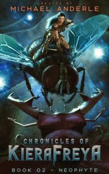 Neophyte : Chronicles Of KieraFreya Book 02
