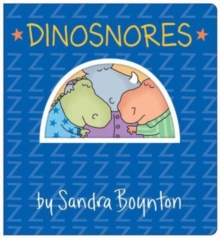 Dinosnores : Oversized Lap Board Book